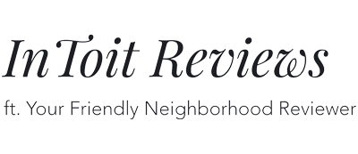 In Toit Reviews, Featuring Your Friendly Neighborhood Reviewer